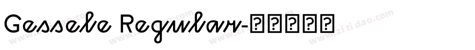 Gessele Regular字体转换